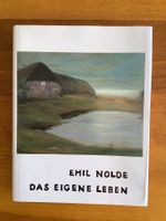 Emil Nolde - Das eigene Leben - Autobiografie