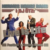 HERMES HOUSE BAND & DJ ÖTZI - LIVE IS LIFE