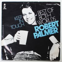 7" ROBERT PALMER - BEST OF BOTH WORLDS - POP HIT 1978!