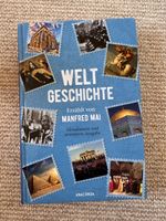 Weltgeschichte von Manfred Mai - Aktuelle Ausgabe!