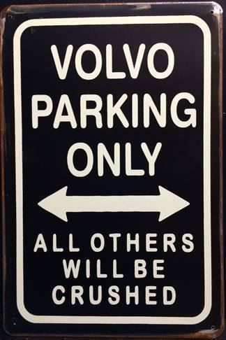 Insegne: Rusty  Blechschild - VOLVO PARKING ONLY- 30 X 40 CM – Nuovo (secondo la descrizione) da Rupperswil venduto da big-one-sale