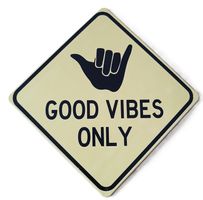 Good vibes only  - Blechschild  (neu/OVP)