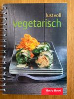 Betty Bossi lustvoll vegetarisch Kochbuch