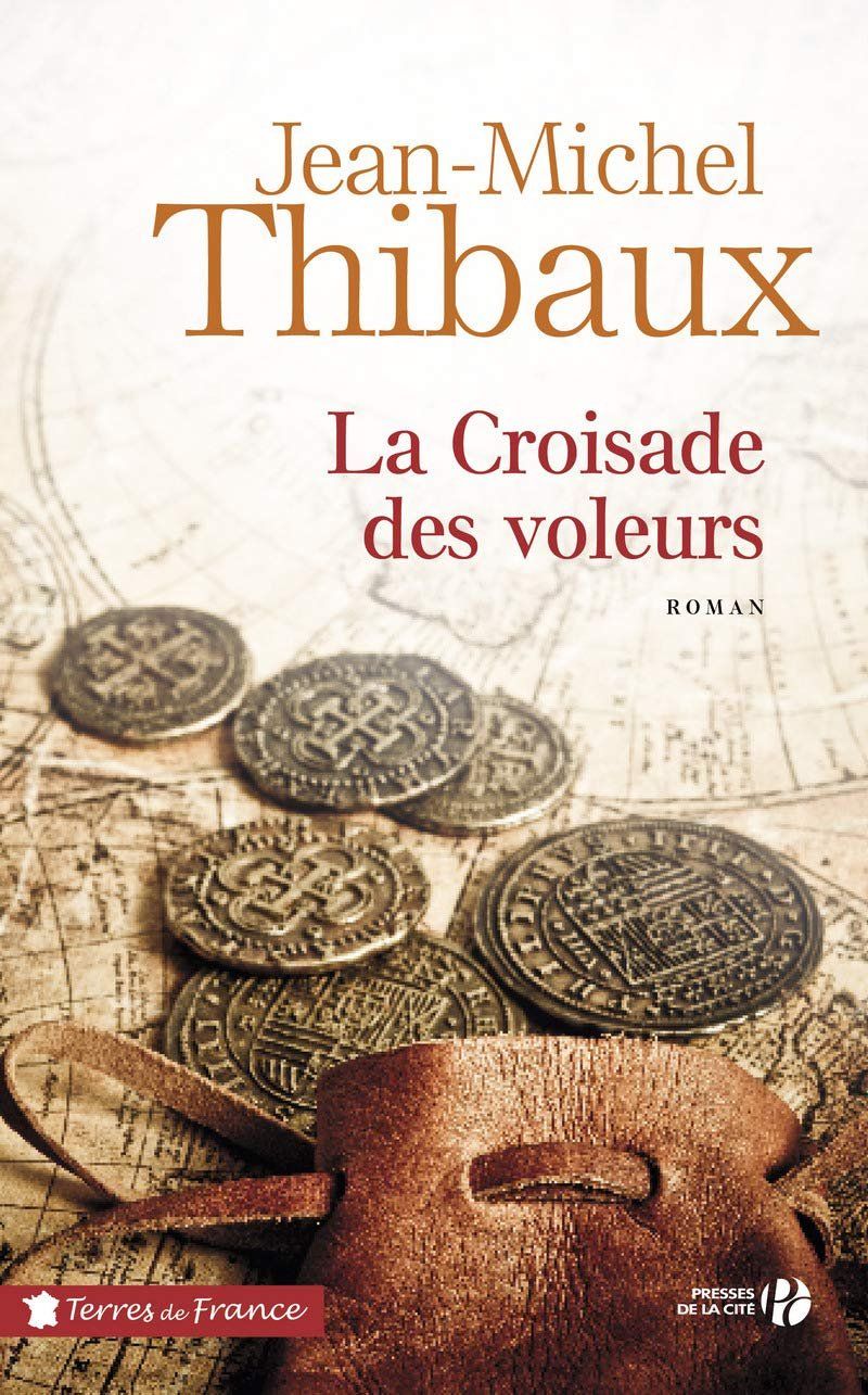 Bücher: La croisade des voleurs – Gebraucht aus Neuchâtel von Dualseele