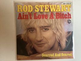 Rod Stewart Single - Ain’t Love A Bitch