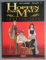 Hopfen und Malz - Band 1 - Charles 1854 - von Jean Van Hamme