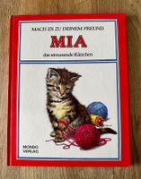 Kinderbuch: MACH ES ZU DEINEM FREUND MIA