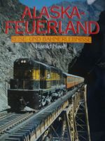 EISENBAHN ALASKA - FEUERLAND