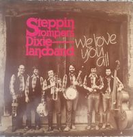 Steppin Stompers Dixielandband* – We Love You All Steppin' S