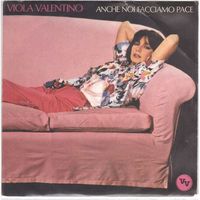 Viola Valentino  --  Anche noi facciamo pace  Single7