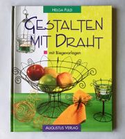 Bastelbuch: Gestalten mit Draht