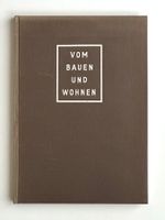 Paul Artaria: Vom Bauen und Wohnen