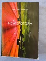 DYSTOPIA, Mark von Schlegel, in Zusammenarbeit CAPC 2011