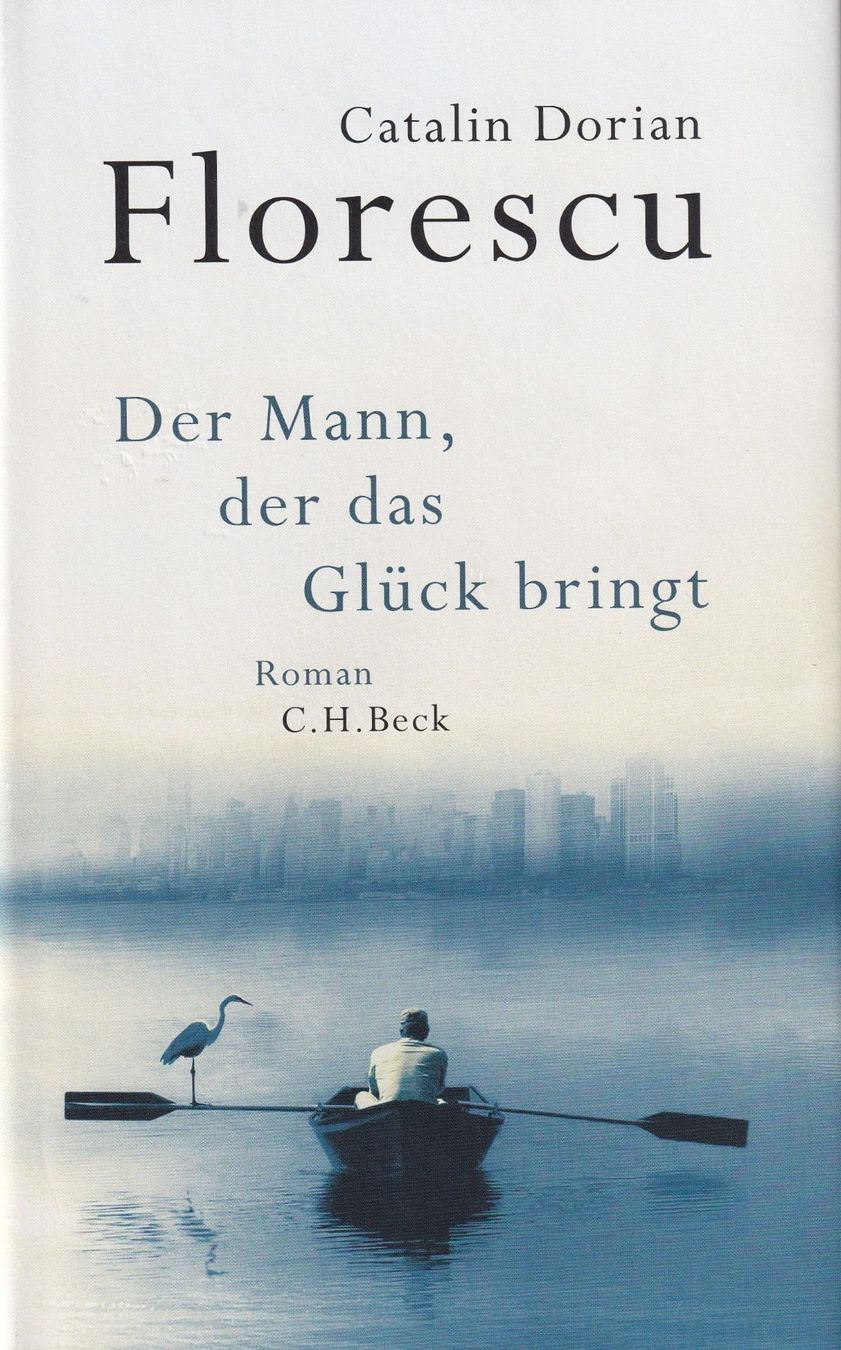 Libri: C.D. Florescu: "Der Mann , der das Glück bringt", Roman – Usato da Bremgarten b. Bern venduto da Ardeche
