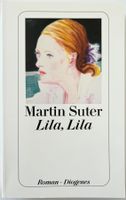 Lila, Lila – Martin Suter – Roman – Diogenes – TB – Top