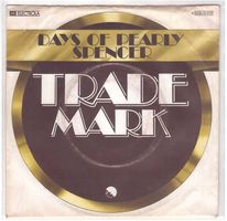 Trade Mark  --  Days of pearly spencer   Single7