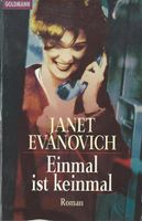 Evanovich Janet - Einmal ist keinmal / Roman
