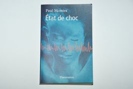 Paul Moreira - État de choc (E.O.)