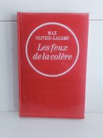 Les feux de la colère (+ dédicace) / Max Olivier-Lacamp / Gr