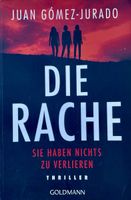 DIE RACHE -SIE HABEN NICHTS ZU VERLIEREN - JUAN GÓMEZ-JURADO
