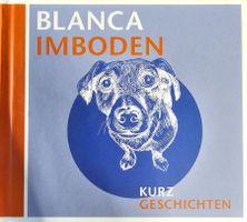 Blanca Imboden - Kurzgeschichten
