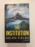 The Institution - Helen Fields | Thriller Taschenbuch