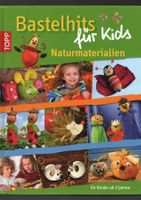 TOPP - Bastelhits für Kids / Naturmaterialien (geb) / Ratg.