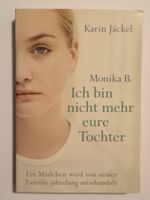 Taschenbuch - Jäckel / ICH BIN NICHT MEHR EURE TOCHTER - neu