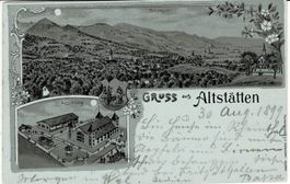 Gruss aus ALTSTÄTTEN SG sehr schöne Litho gel. 1899!