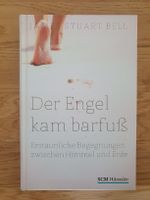 "Der Engel kam barfuss" - Wunderbare Geschichten