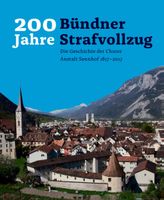 Buch 200 Jahre Bündner Strafvollzug, fabrikneu verpackt