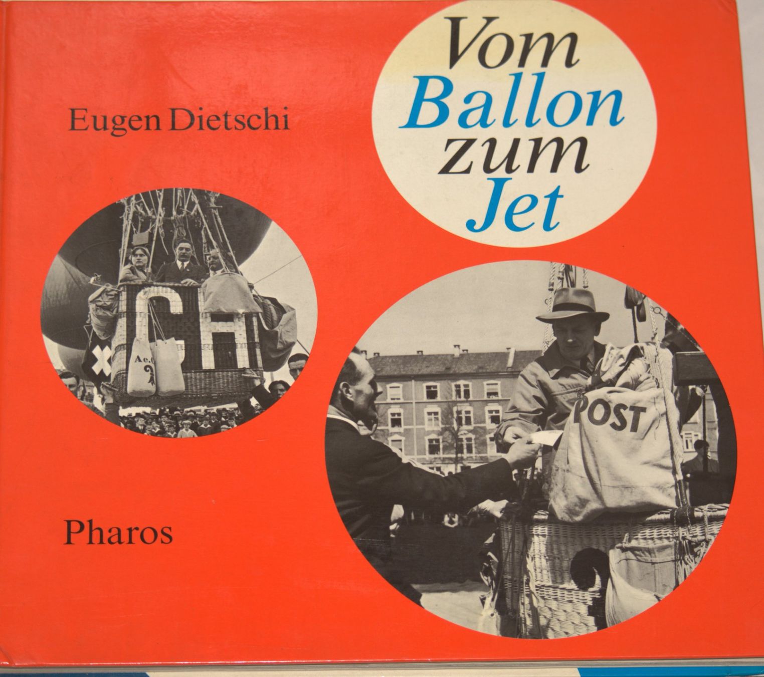 Libri: Vom Ballon zum Jet – Usato da Basel venduto da Dogana