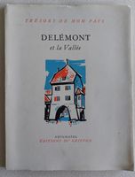 DELÉMONT et la Vallée - Trésor de mon pays