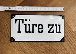 Altes Emailleschild «Türe zu» – Vintage / Antik