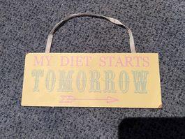 Wandschild Vintage - "Meine Diät beginnt morgen"