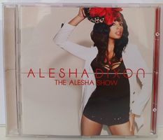 ALESHA DIXON - CD - THE ALESHA SHOW - Neuwertig