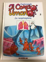 ESPLORANDO IL CORPO UMANO # 3 LA RESPIRAZIONE De Agostini