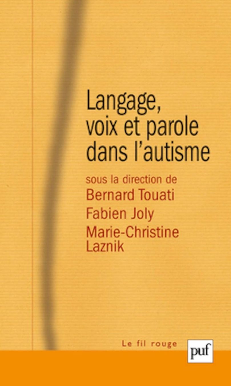 Bücher: Langage, voix et parole dans l'autisme – Gebraucht aus Neuchâtel von Dualseele