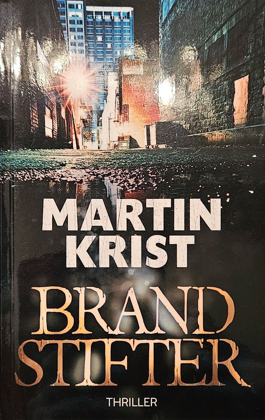 Libri: Martin Krist - Brandstifter – Usato da Hinwil venduto da brucha01