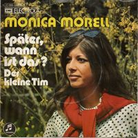 MONICA MORELL - SPÄTER, WANN IST DAS? - 1975