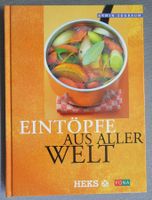 Eintöpfe aus aller Welt - Die grosse Welt in einem Topf
