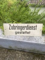 Originalschild "Zubringerdienst gestattet" mit BVK Logo!