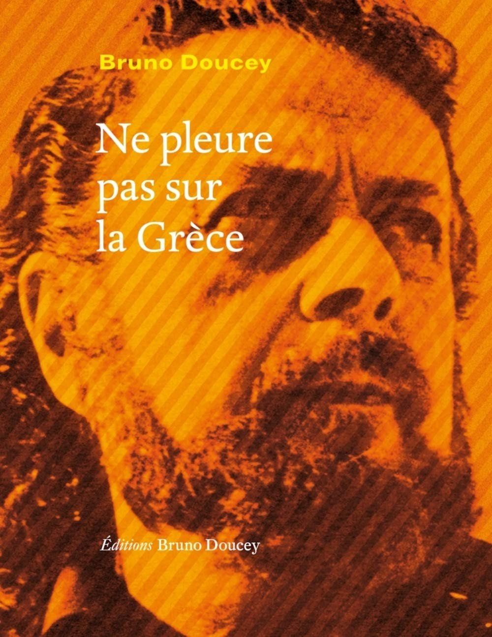 Bücher: Ne pleure pas sur la Grèce – Gebraucht aus Neuchâtel von Dualseele