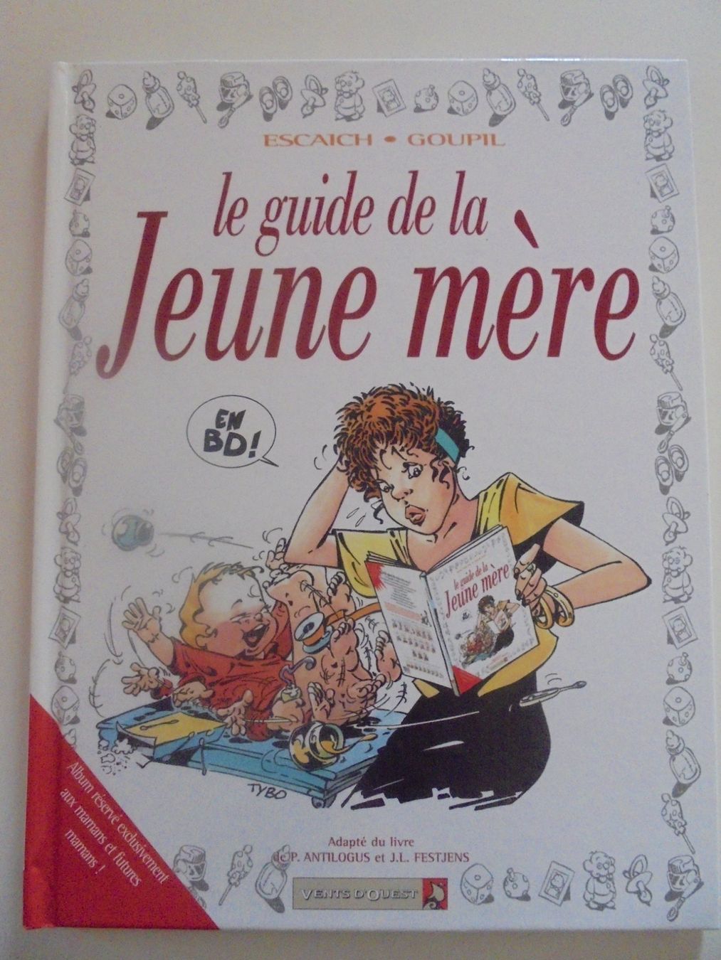 Fumetti: " Le guide de la jeune mère en BD " – Usato da Eclépens venduto da Consuelo