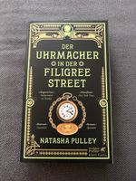 Buch Der Uhrmacher in der Filigree Street Natasha Pulley