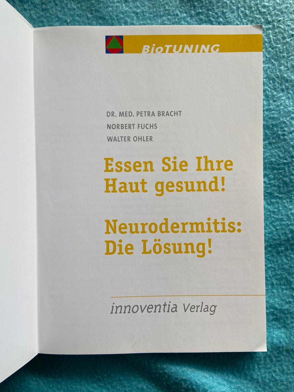Libri: Neurodermitis - Psoriasis Biotuning Dr. P. Bracht – Usato da Altstätten SG venduto da Sportsonnenblume 3