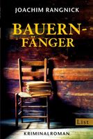 Rangnick Joachim - Bauernfänger / Krimi