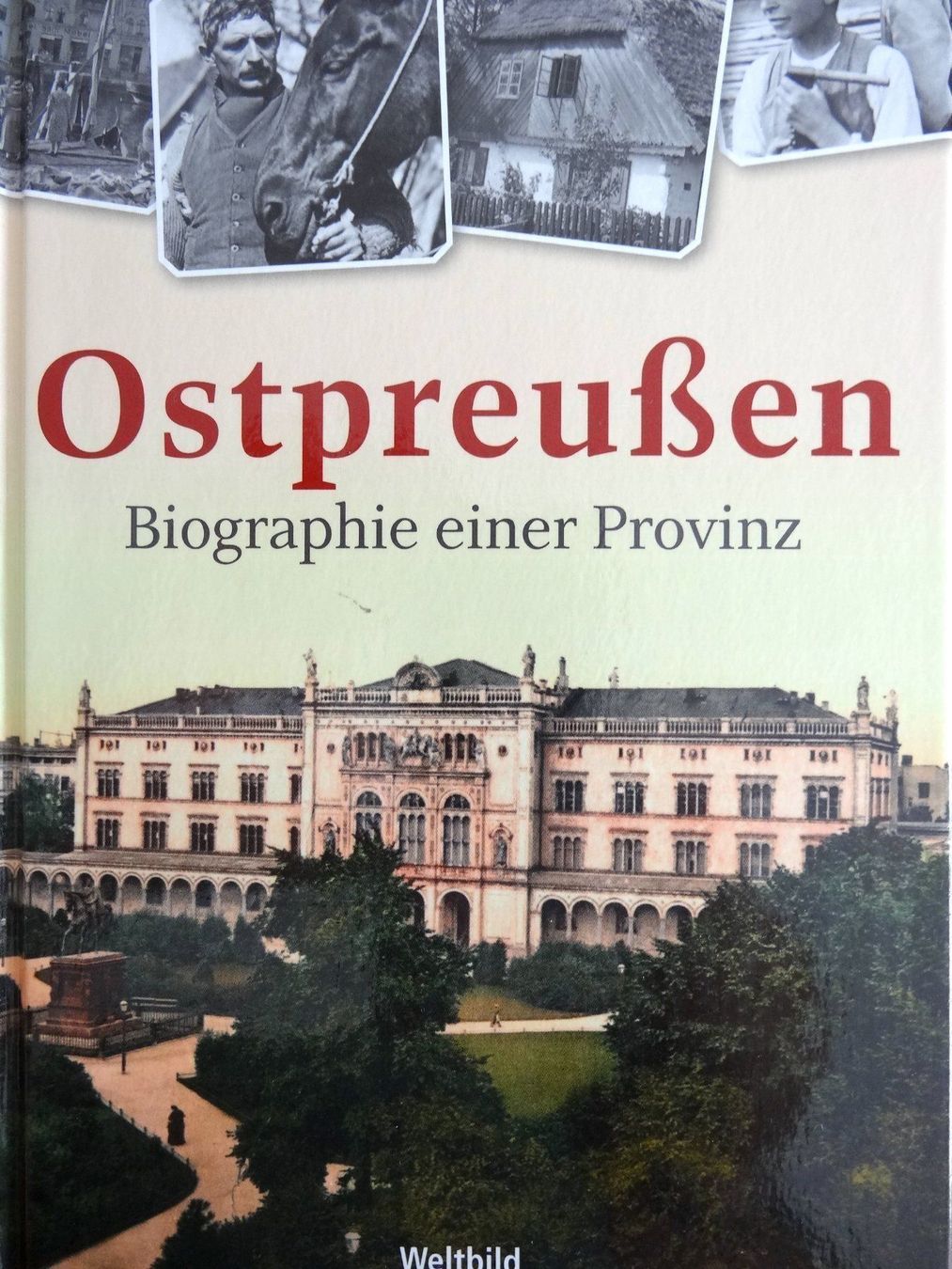 Bücher: Ostpreussen - Biographi einer Provinz – Neu (gemäss Beschreibung) aus Scherz von Atopolino