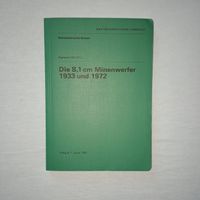 Die 8,1cm Minenwerfer 1933 und 1972