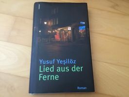 Yusuf Yesilöz: Lied aus der Ferne